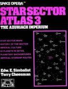 Space Opera: Star Sector Atlas 3: Azuriach Imperium