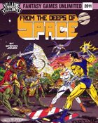 Villains and Vigilantes: From the Deeps of Space