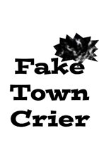 Fake Town Crier