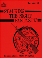 Bureau 13: Stalking the Night Fantastic 1984