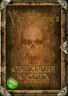 Van Helsing's Creature Codex Vol1 - A Monster of the Week Bestiary