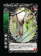 Gibbon The Idiot - Custom Card