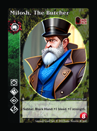 Milosh, The Butcher - Custom Card