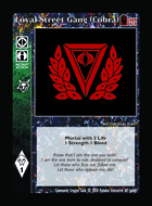 Loyal Street Gang (cobra) - Custom Card