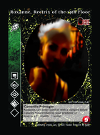 Roxanne, Rectrix Of The 13th Floor - Custom Card