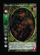 Thyelles, Compulsive Buyer - Custom Card