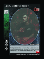 Luiz, Cold Seducer - Custom Card