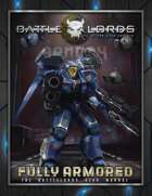 Fully Armored: The Battlelords Gear Manual (Kickstarter/7th Edition)