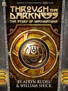 Through the Darkness: The Story of Machinations