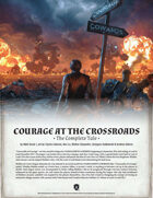 Courage at the Crossroads: The Complete Tale