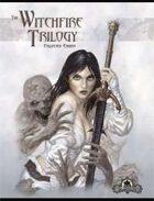 The Witchfire Trilogy: Collected Edition