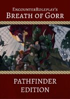 Breath of Gorr: Complete Digital Boxless Adventure (Pathfinder)