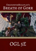 Breath of Gorr: Complete Digital Boxless Adventure (OGL 5E)
