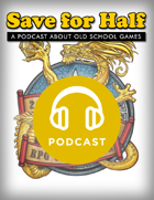 Save for Half - Episode 6.5: NTRPG Con Afterparty!