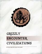 Grizzly Encounter CIVILIZATIONS