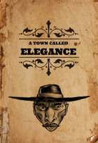 A Town called Elegance