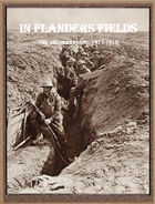 In Flanders Fields: Armies on the Western Front 1917-1918