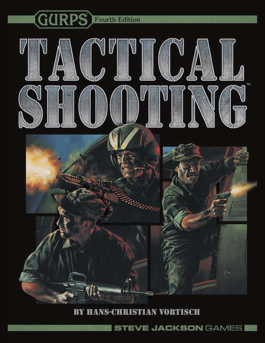 GURPS Tactical Shooting - Steve Jackson Games | GURPS Fourth Edition |  DriveThruRPG