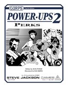 GURPS Power-Ups 2: Perks