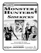 GURPS Monster Hunters 4: Sidekicks