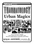 GURPS Thaumatology: Urban Magics