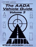The AADA Vehicle Guide Volume 3
