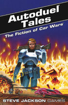 Autoduel Tales: The Fiction of Car Wars