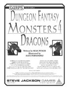 GURPS Dungeon Fantasy Monsters 4: Dragons