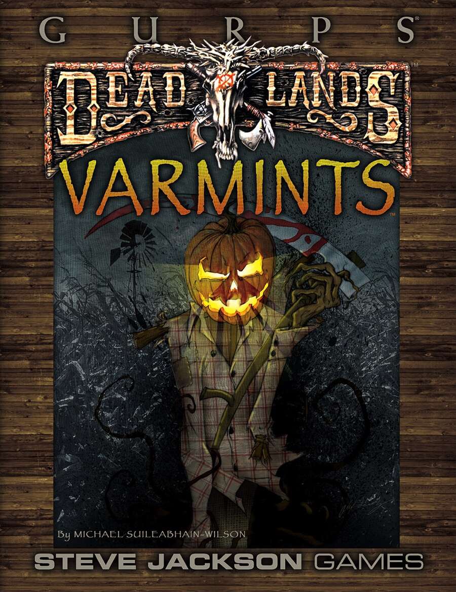 GURPS Classic: Deadlands – Varmints - Steve Jackson Games | GURPS Third ...