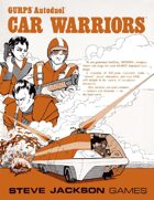 GURPS Classic: Autoduel – Car Warriors