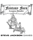 Foes – Scorpion Handler (STL)
