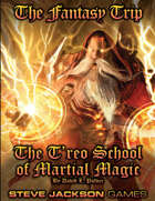 The Fantasy Trip: The T'reo School of Martial Magic