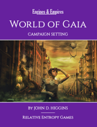 Engines & Empires World of Gaia Campaign Setting
