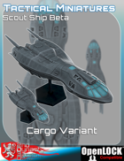 Tactical Miniatures Scout Ship Beta Cargo Variant
