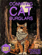 Conniving Cat Burglars (Tricube Tales One-Page RPG for PocketQuest 2024)