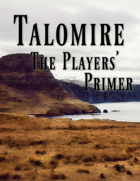 Talomire: The Players\' Primer