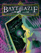 Bayt al Azif #3: A magazine for Cthulhu Mythos roleplaying games