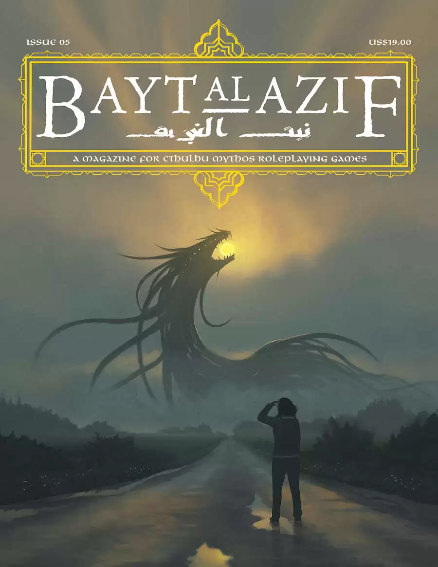 Bayt al Azif #5: A magazine for Cthulhu Mythos roleplaying games - Bayt ...