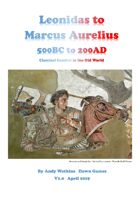 Leonidas To Varus  -  Classical Combat 500BC to 250AD
