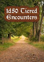 1d50 Tiered Encounters