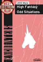 200 More High Fantasy Odd Situations