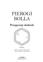 Pierogi Bolla - Przepyszny dodatek