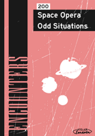 200 Space Opera Odd Situations