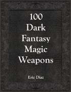 100 Magic Weapons (Dark Fantasy)