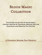 Blood Magic Spells and Wizard Arcane Tradition