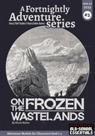 Fortnightly Adventures #2: On the Frozen Wastelands (OSE)