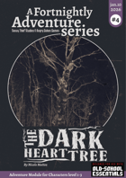 Fortnightly Adventures #4: The Dark Heart Tree (OSE)