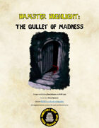 Hamster Highlight: The Gullet of Madness