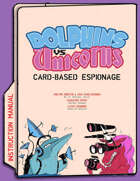 Dolphins vs. Unicorns: Card-Based Espionage