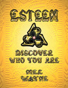 ESTEEM: Discover Who You Are - B&W Edition